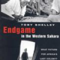 Endgame in the Western Sahara: What Future for Africa's Last Colony? (2004)