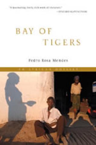 Bay Of Tigers: An Odyssey Through War-Torn Angola (2003)